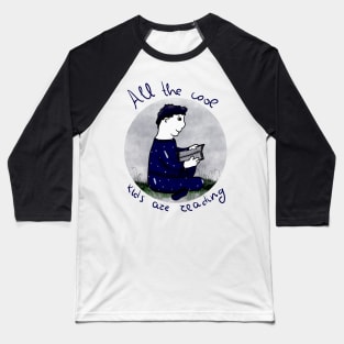 All the cool kids are reading Baseball T-Shirt